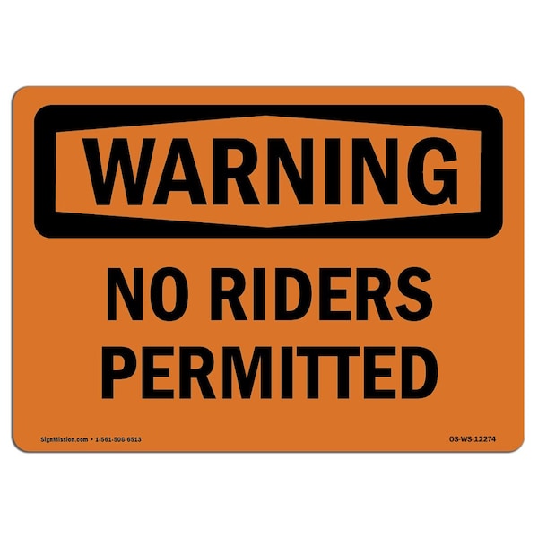 OSHA WARNING Sign, No Riders Permitted, 18in X 12in Aluminum, 12" W, 18" L, Landscape